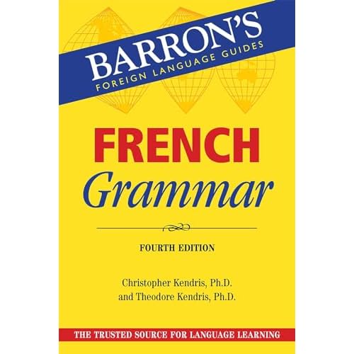 French Grammar (Barron's Grammar)