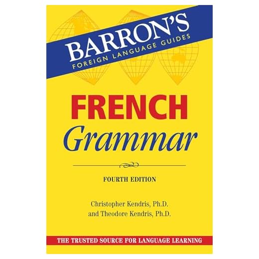 French Grammar (Barron's Grammar)