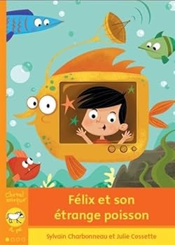 Mass Market Paperback Felix et son étrange poisson [French] Book