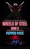 Wheels of Steel Book 6