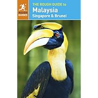 The Rough Guide to Malaysia, Singapore & Brunei