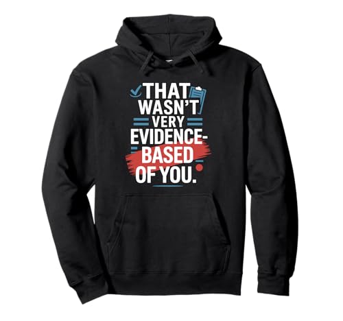 That Wasn't Very Evidence-Based Of You �Ȋw ��� ���n �I�^�N ������ �p�[�J�[