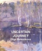 Uncertain Journey: A Memoir 1467563285 Book Cover