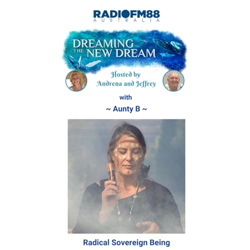 Jeffrey Shaw & Andrena Forrest with Guest - Aunty B - Sovereign Being - 13th November 2025