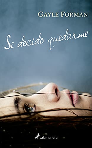 Si decido quedarme. Nueva edición