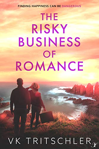 The Risky Business of Romance by [VK Tritschler]