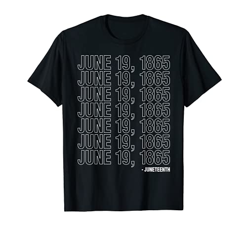 Juneteenth 19 Tee Shirts Black Freedom Tees Liberation Day Camiseta
