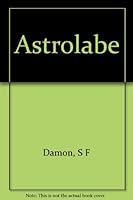 Astrolabe B002DFD8ZO Book Cover