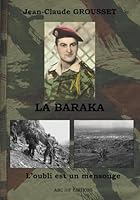 LA BARAKA: L'oubli est un mensonge (French Edition) 2954700963 Book Cover
