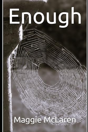 Enough: A Memoir