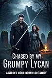michelle visage height  Chased by My Grumpy lycan: A Stray’s Moon-Bound Love Story (English Edition)