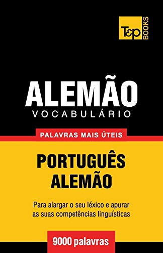 Vocabulário Português-Alemão - 9000 palavras mais úteis: 18