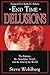 End Time Delusions: The Rapture, the Antichrist, Israel, and the End of the World