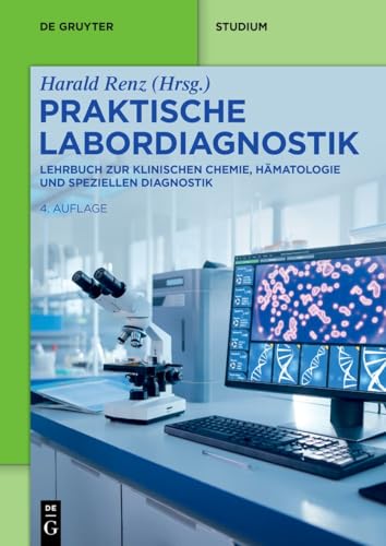 Praktische Labordiagnostik: Lehrbuch zur Klinischen Chemie, Hämatologie und speziellen Diagnostik