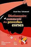  DICTIONNAIRE COMMENTE DES PROVERBES CORSES