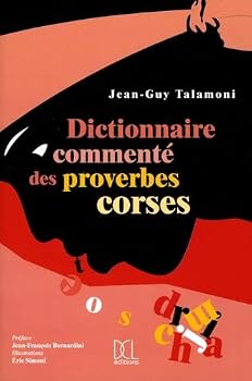 Paperback DICTIONNAIRE COMMENTE DES PROVERBES CORSES [French] Book