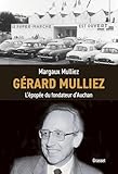 livres gerard ducerf  Gérard Mulliez: L\'épopée du fondateur d\'Auchan
