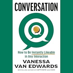 Conversation Audiobook By Vanessa Van Edwards cover art