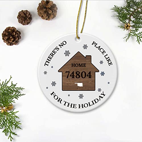 New Home for Christmas, Zip Code Christmas Ornament 74804 Shawnee Oklahoma Ornament Housewarming Gift - No Place Like Home for the Holidays OK Ornament 3" Plastic Flat
