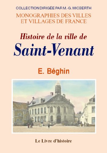 SAINT-VENANT (HISTOIRE DE LA VILLE DE)