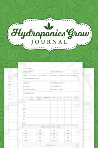 Hydroponics Grow Journal: Professional Hydroponic Plant Grower Lo...
