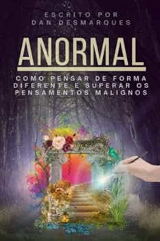 Paperback Anormal: Como Pensar de Forma Diferente e Superar os Pensamentos Malignos [Portuguese] Book