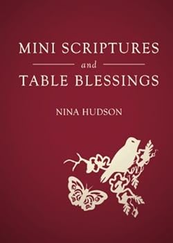 Paperback Mini Scriptures and Table Blessings by Nina Hudson (2014-04-15) Book