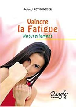 Paperback Vaincre la fatigue [French] Book