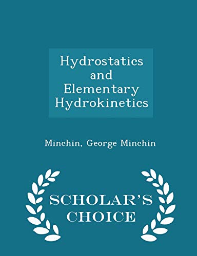 Hydrostatics and Elementary Hydrokinetics - Sch... 1296325652 Book Cover