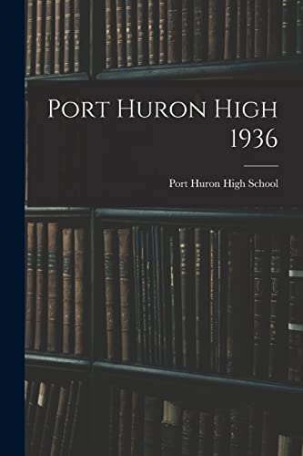Port Huron High 1936