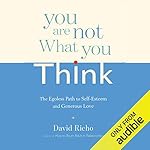 Cover of You Are Not What You Think