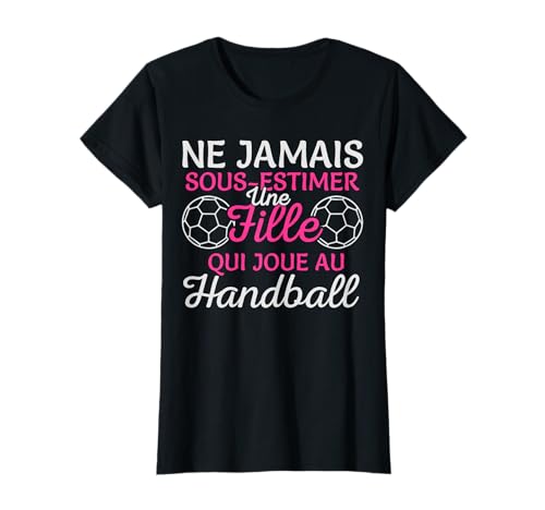 Humour Handballeuse - Maillot de handball amusant pour fille, humour main fille T-Shirt
