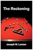 w o larsen  The Reckoning (The Jack Conley Series, Band 2)