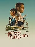 The Last Stop in Yuma County