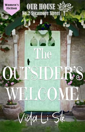 The Outsider's Welcome: Women’s Fiction at Our House on Sycamore Street