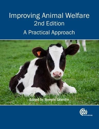 Improving Animal Welfare [OP]: A Practical Approach 2nd Edition