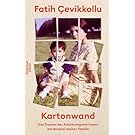 Kartonwand: Das Trauma der Arbeitsmigrant/innen am Beispiel meiner Familie