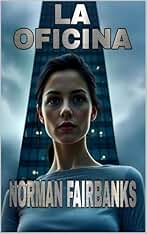 La Oficina: Bienvenidos al trabajo de sus pesadillas