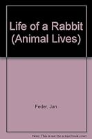 Life of a Rabbit 051608934X Book Cover