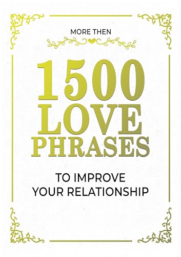 More then 1500 phrases to improve your relationship
