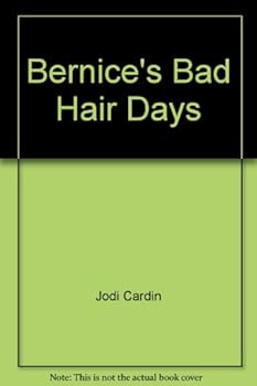 Hardcover Bernice's Bad Hair Days Book