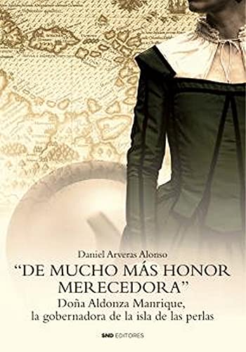 De mucho más honor merecedora