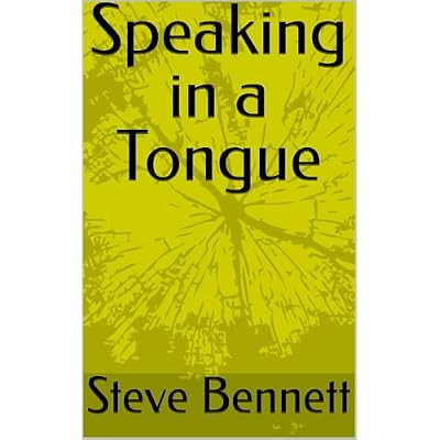 Speaking in a Tongue
