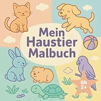 Mein Haustier Malbuch (German Edition) B0F6F842P5 Book Cover