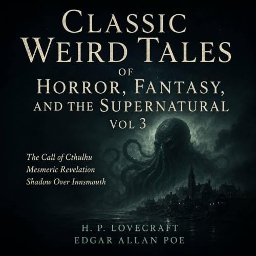 Classic Weird Tales of Horror, Fantasy, and the Supernatural, Vol 3 cover art