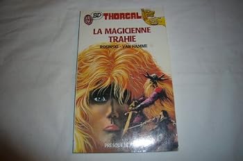 La Magicienne trahie - Book #1 of the Thorgal