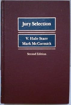 Hardcover Jury Selection: An Attorney's Guide to Jury Law and Methods Book