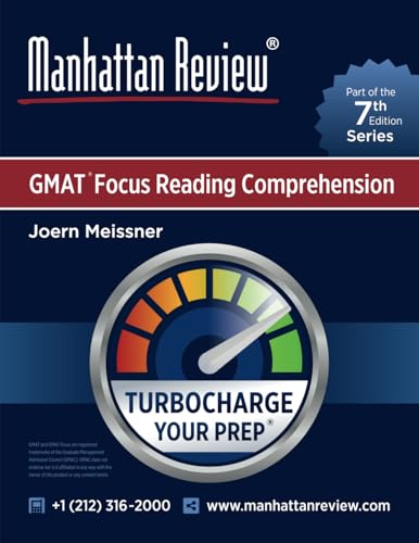 Manhattan Review GMAT Focus Reading Comprehension [7th Edition]: Turbocharge Your Prep (Manhattan Review GMAT Focus Prep)