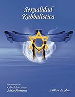 Sexualidad Kabbalística (Spanish Edition) 8409084384 Book Cover