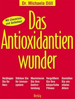 Hardcover Das Antioxidantien-Wunder [German] Book
